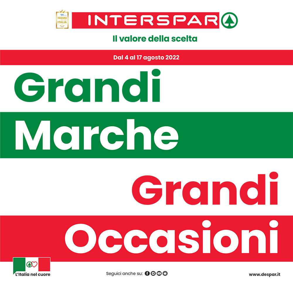 Offerta Interspar - Grandi Marche, Grandi Occasioni Per Te! - Valida dal 4 al 17 agosto 2022.